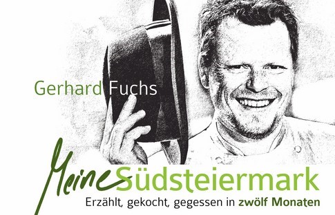 Gerhard Fuchs – Meine Südsteiermark