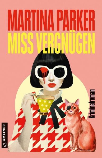 Martina Parker - Miss Vergnügen. 400 Seiten, € 19,- (A), € 18,50 (D). ISBN 978-3-8392-0841-0. Gmeiner